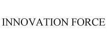 INNOVATION FORCE
