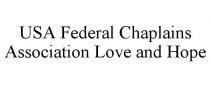 USA FEDERAL CHAPLAINS ASSOCIATION LOVE AND HOPE