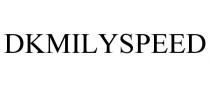 DKMILYSPEED