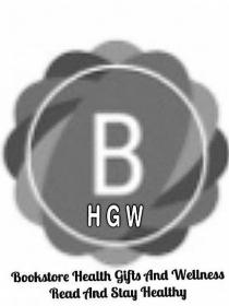 B HGW BOOKSTORE HEALTH GIFTS AND WELLNESS READ AND STAY HEALTHY