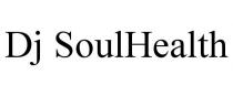 DJ SOULHEALTH