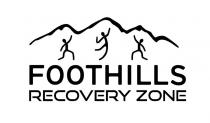 FOOTHILLS RECOVERY ZONE