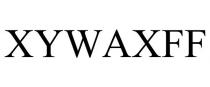 XYWAXFF