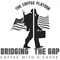THE COFFEE PLATOON BRIDGING THE GAP COFFEE WITH A CAUSE