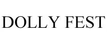 DOLLY FEST