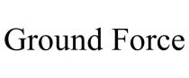 GROUND FORCE