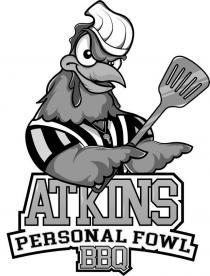 ATKINS PERSONAL FOWL BBQ