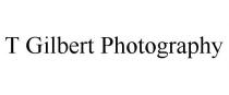 T GILBERT PHOTOGRAPHY