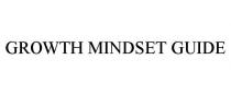 GROWTH MINDSET GUIDE