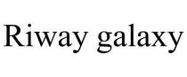 RIWAY GALAXY