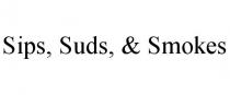 SIPS, SUDS, & SMOKES