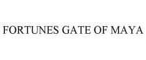 FORTUNES GATE OF MAYA