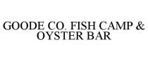 GOODE CO. FISH CAMP & OYSTER BAR