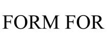 FORM FOR