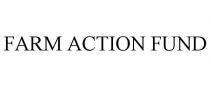 FARM ACTION FUND