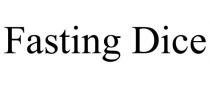 FASTING DICE