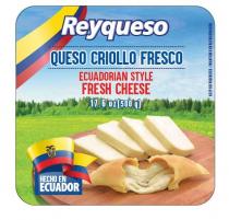 REYQUESO QUESO CRIOLLO FRESCO ECUADORIAN STYLE FRESH CHEESE 17.6 OZ (500 G) HECHO EN ECUADOR KEEP REFRIGERATED / MANTENER EN REFRIGERACION