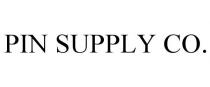 PIN SUPPLY CO.