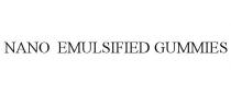 NANO EMULSIFIED GUMMIES