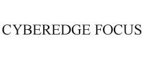 CYBEREDGE FOCUS