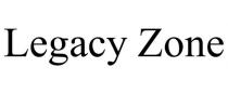 LEGACY ZONE