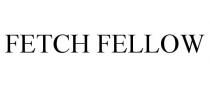 FETCH FELLOW