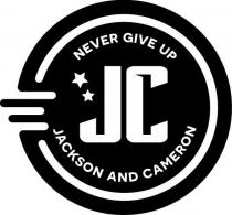 NEVER GIVE UP JC JACKSON AND CAMERON