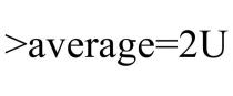 >AVERAGE=2U