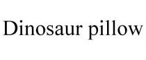 DINOSAUR PILLOW