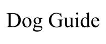 DOG GUIDE