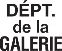 DPT. DE LA GALERIE