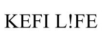 KEFI L!FE