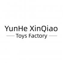 YUNHE XINQIAO TOYS FACTORY