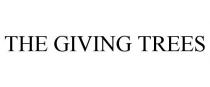 THE GIVING TREES