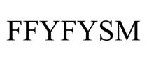 FFYFYSM