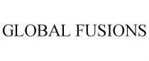 GLOBAL FUSIONS