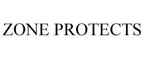 ZONE PROTECTS