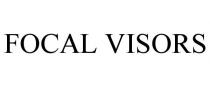 FOCAL VISORS