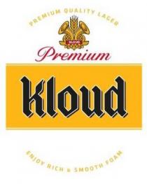 PREMIUM QUALITY LAGER KLOUD PREMIUM KLOUD ENJOY RICH & SMOOTH FOAM