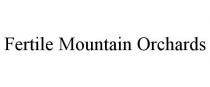 FERTILE MOUNTAIN ORCHARDS