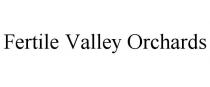 FERTILE VALLEY ORCHARDS