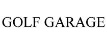 GOLF GARAGE