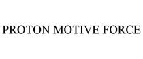 PROTON MOTIVE FORCE