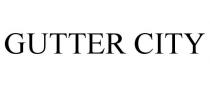 GUTTER CITY