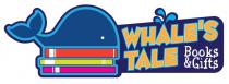 WHALE'S TALE BOOKS & GIFTS