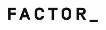 FACTOR_