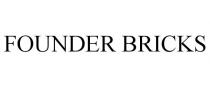 FOUNDER BRICKS