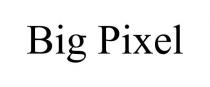 BIG PIXEL