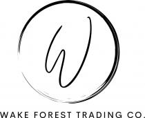 W WAKE FOREST TRADING CO.