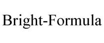 BRIGHT-FORMULA